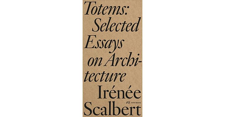 Totems and Other Essays