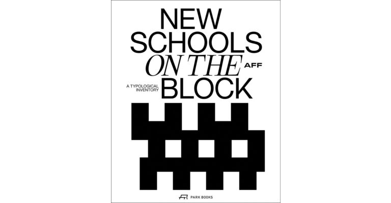 New Schools on the Block - A Typological Inventory (Pre-order)