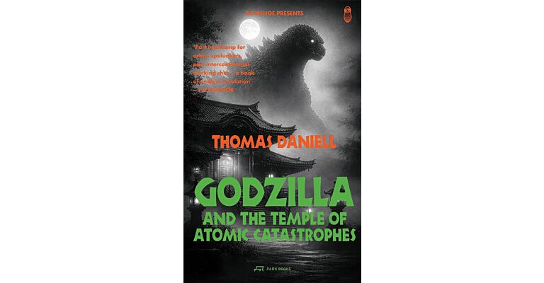 Godzilla and the Temple of Atomic Catastrophes (Not Yet Published)