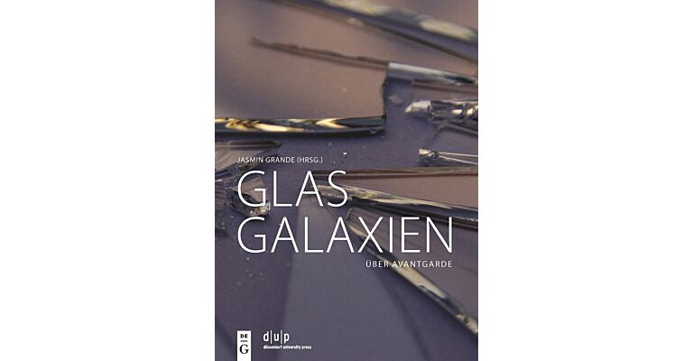 Glasgalaxien - Über Avantgarde (November 2022)