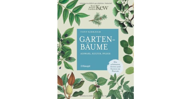 Gartenbäume - Auswahl, Kultur, Pflege