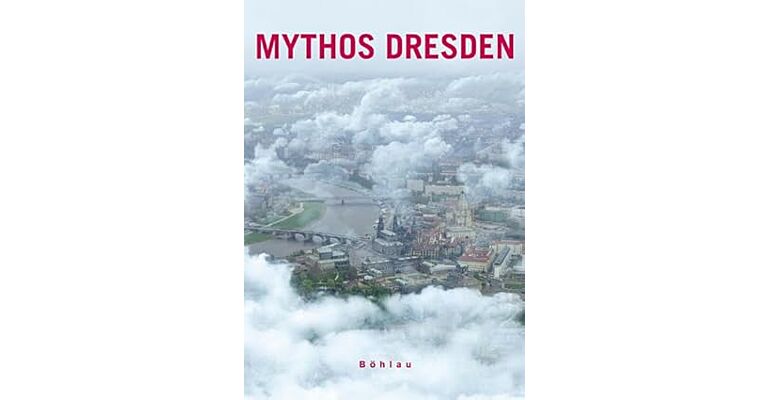 Mythos Dresden