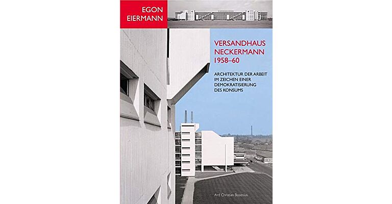 Egon Eiermann: Versandhaus Neckermann 1958 60