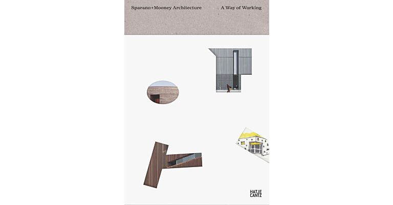 Sparano + Mooney Architecture - A Way of Working