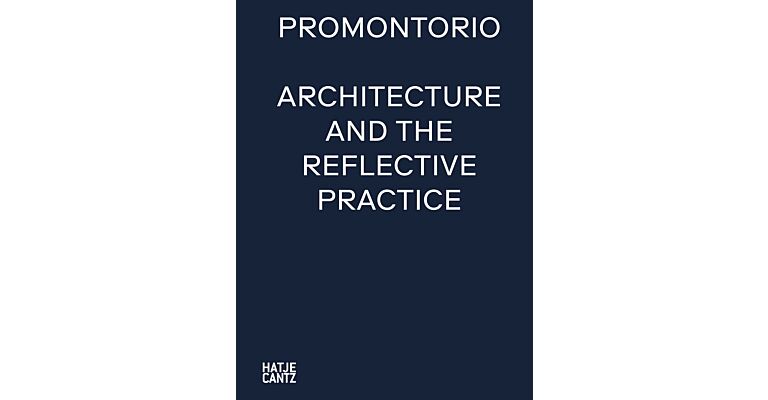 Promontorio - Architecture and the Reflective Practice