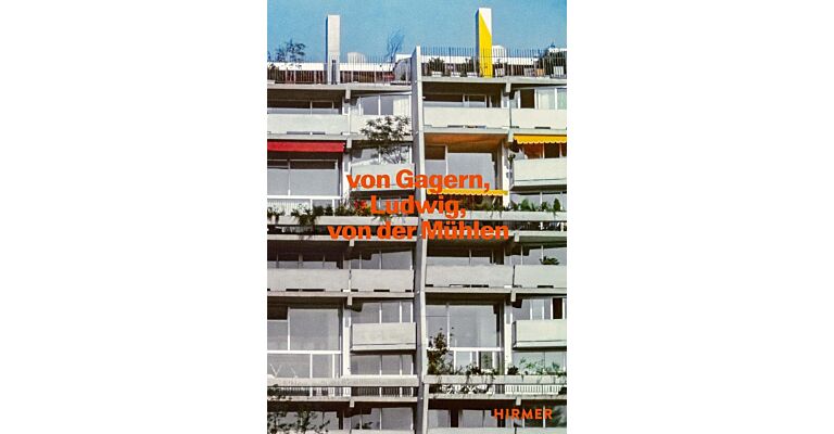 von Gagern Ludwig von der Mühlen: Bauten 1958-1998