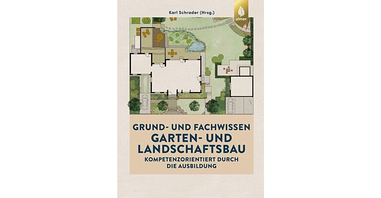 Grund- und Fachwissen Garten- und Landschaftsbau