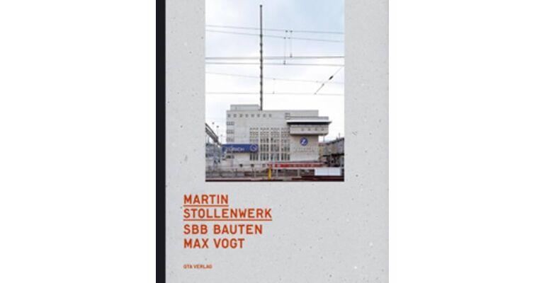 SBB Bauten Max Vogt 1957-1990