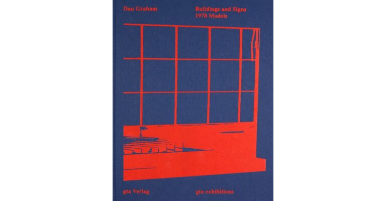 Dan Graham - Buildings and Signs 1978 Models