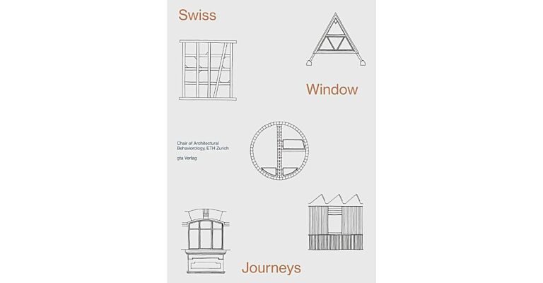 Swiss Window Journeys - Architectural Field Notes