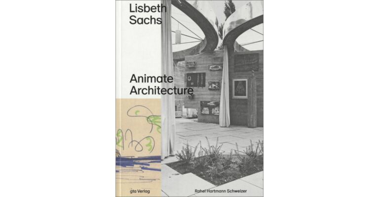 Liesbeth Sachs - Architecture for Life