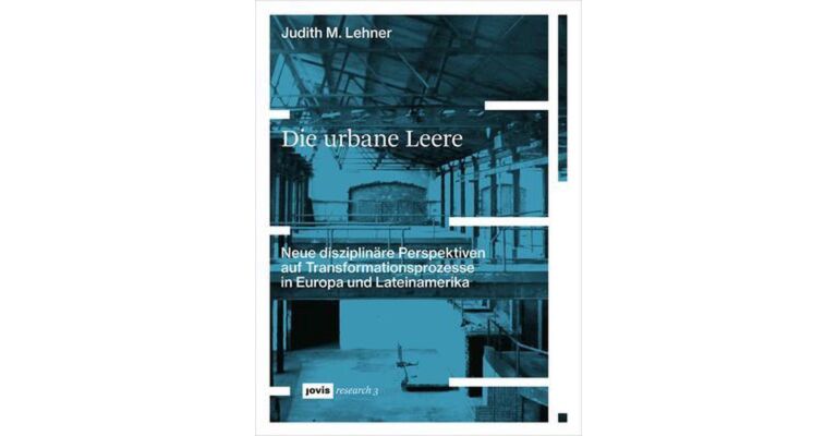 Die urbane Leere