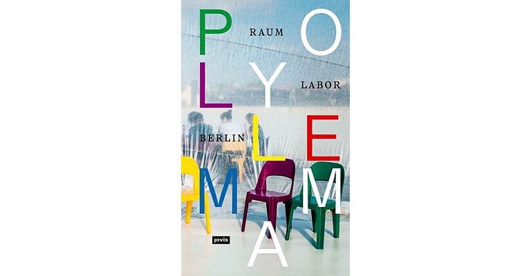 Polylemma - Raum Labor Berlin (English edition)