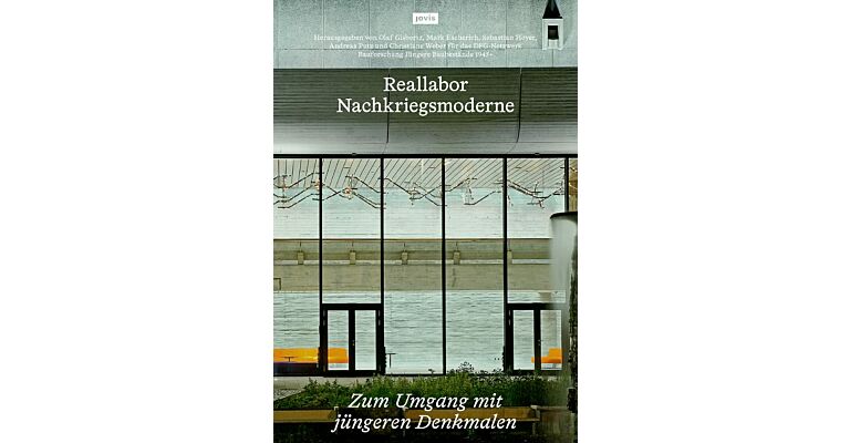Reallabor Nachkriegsmoderne