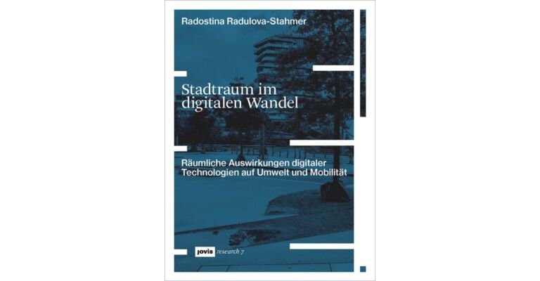 Stadtraum im digitalen Wandel