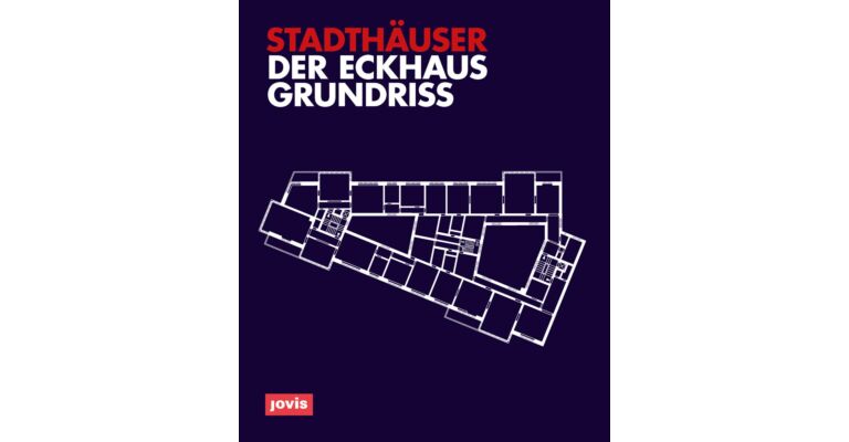 Stadthäuser - Der Eckhausgrundriss Stadthäuser (3. erweiterte Auflage)