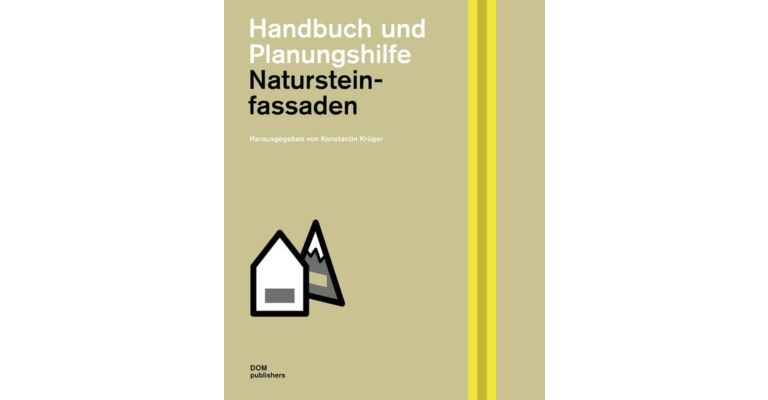 Natursteinfassaden - Handbuch und Planungshilfe 