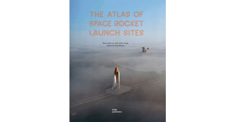 The Atlas of Space Rocket Launch  Sites