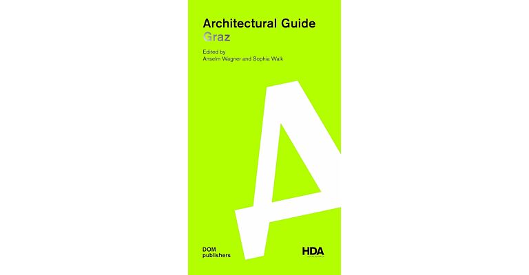 Architectural Guide Graz