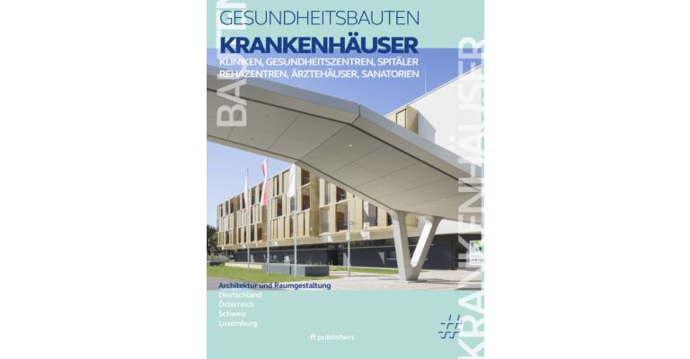Gesundheitsbauten - Krankenhäuser