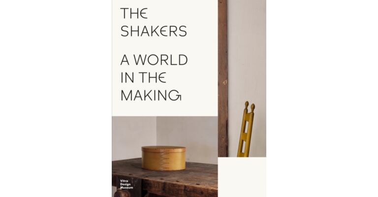 The Shakers: A World in the Making