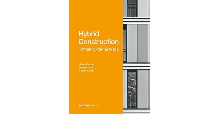 Hybrid Construction – Timber External Walls 