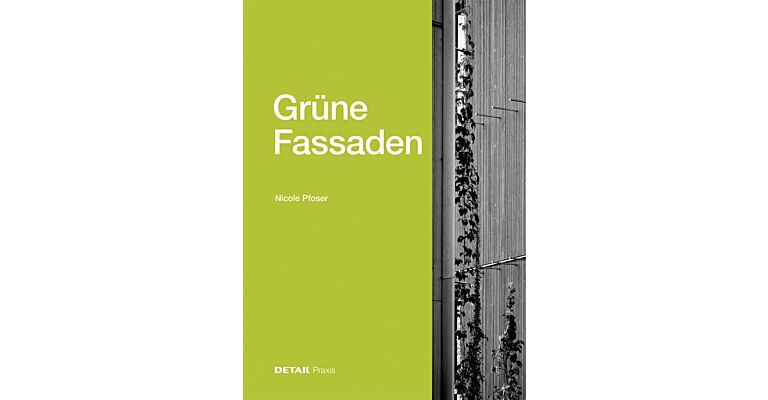 Detail Praxis - Grüne Fassaden