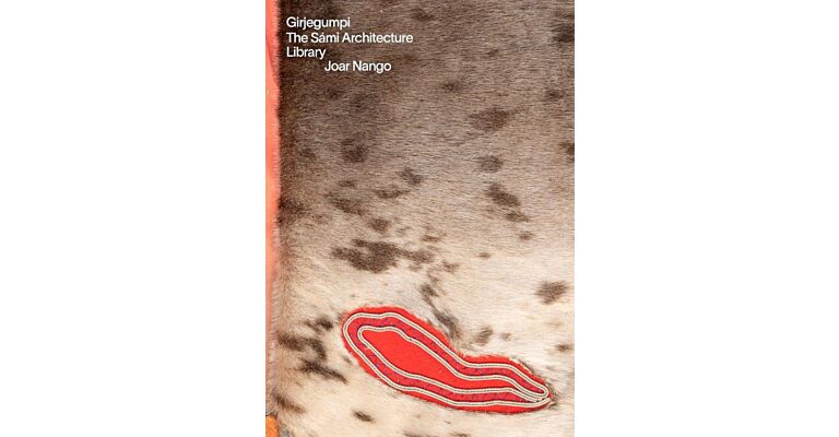 Joar Nango -  Sámi architecture library Girjegumpi (Preorder)