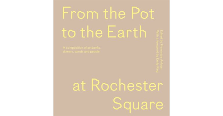 From the Pot to the Earth at Rochester Square