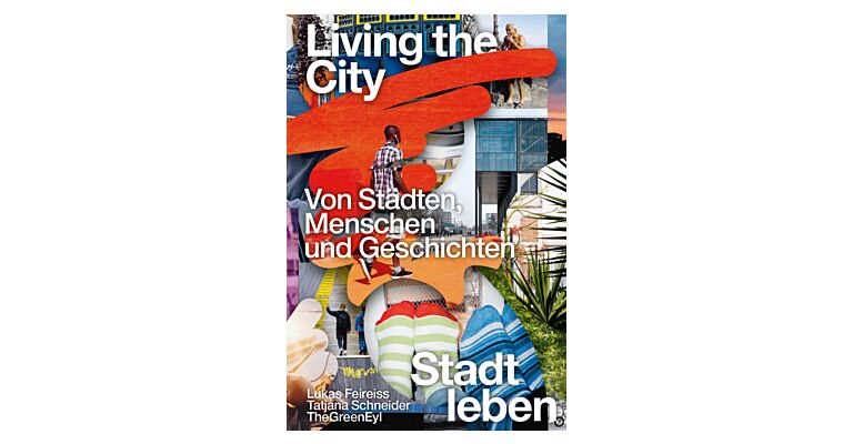 Living the City - Von Städten, Menschen und Geschichten (German)