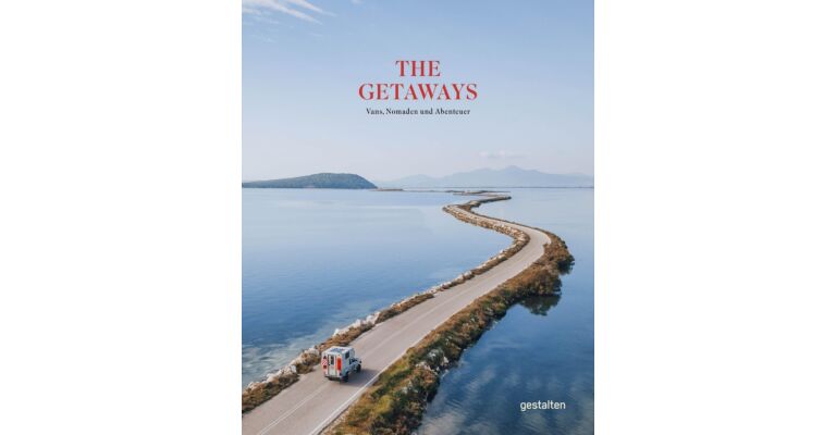 The Getaways - Vans, Nomaden und Abenteuer