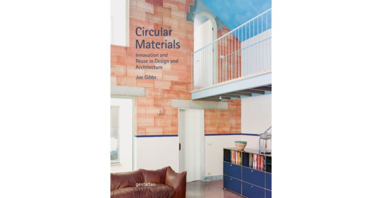 Circular Materials - Innovation and Reuse in Design and Architecture