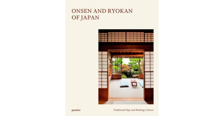 Onsen and Ryokan of Japan - Traditional Spa and Bathing Culture
