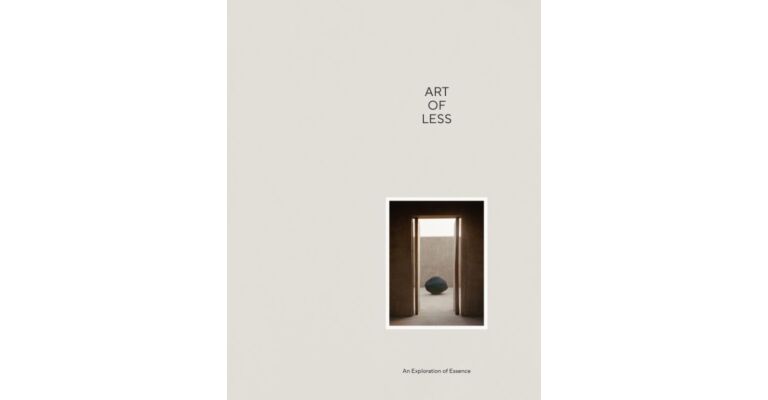 The Art of Less - A Sensory Approach to Reduction (Not Yet Published)