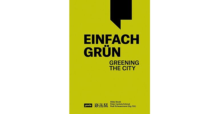 Einfach Grün – Greening the City (April 2024)