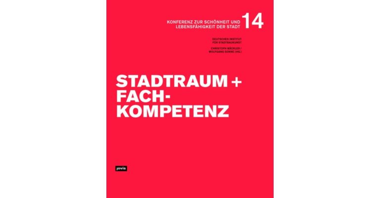 Stadtraum und Fachkompetenz