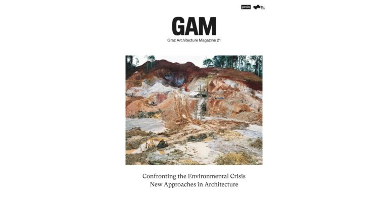 GAM #21 - Confronting the Environmental Crisis: New Approaches in Architecture