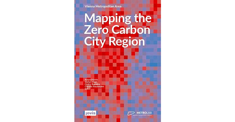Mapping the Zero Carbon City Region - Vienna Metropolitan Area