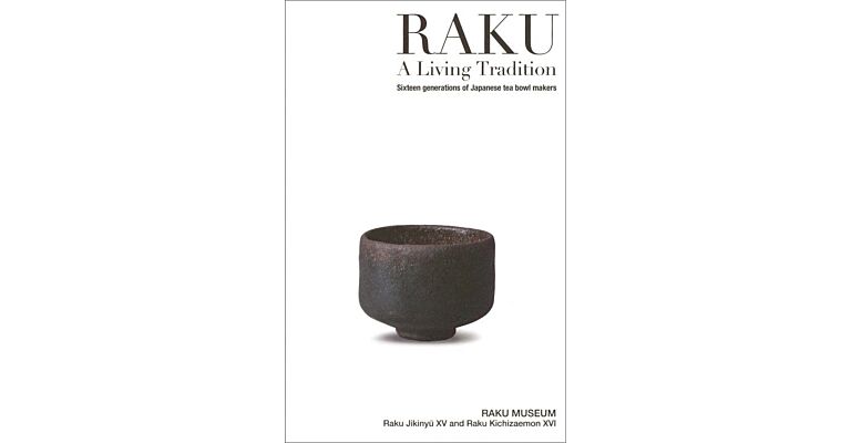 Raku - A Living Tradition