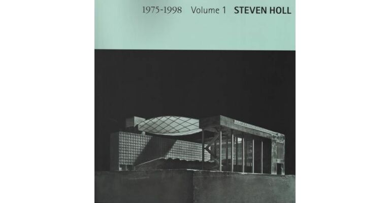 GA Steven Holl - Volume 1  1975-1998