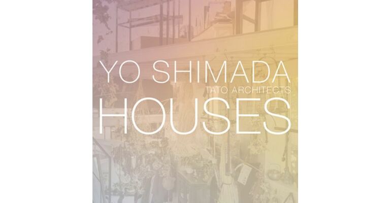 Yo Shimada - Houses