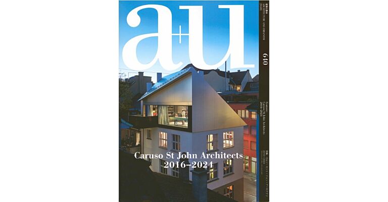 A+U 640 - Caruso St John Architects 2016–2024 (NYP)
