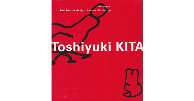 Toshiyuki KITA - The Soul of Design