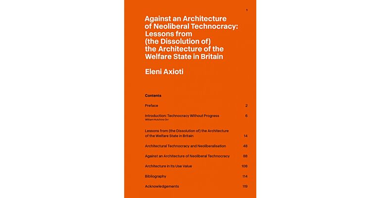 Against an Architecture of Neoliberal Technocracy: Lessons from (the Dissolution of) the Architecture of the Welfare State in Britain