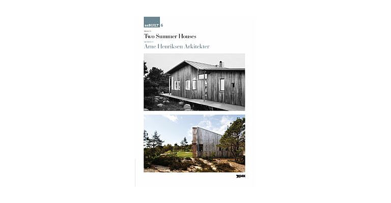 asBUILT 06 - Arne Henriksen Arkitekter: Two Summer Houses (Upon Request)
