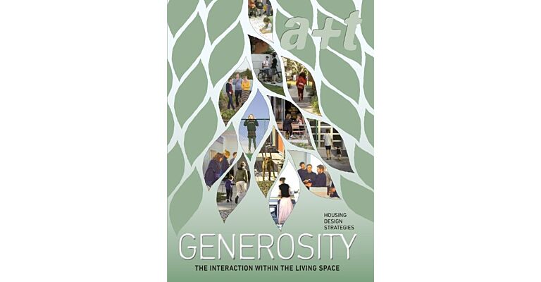 A+T Housing Design Strategies -  Generosity : The Interaction within the Living Space
