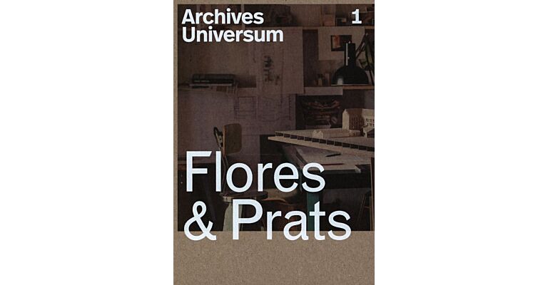 Archives Universum 01 - Flores & Prats