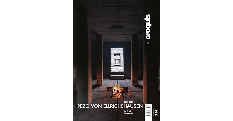 El Croquis  214 - Pezo Von Ellrichshausen 2005-2022: From A to B 