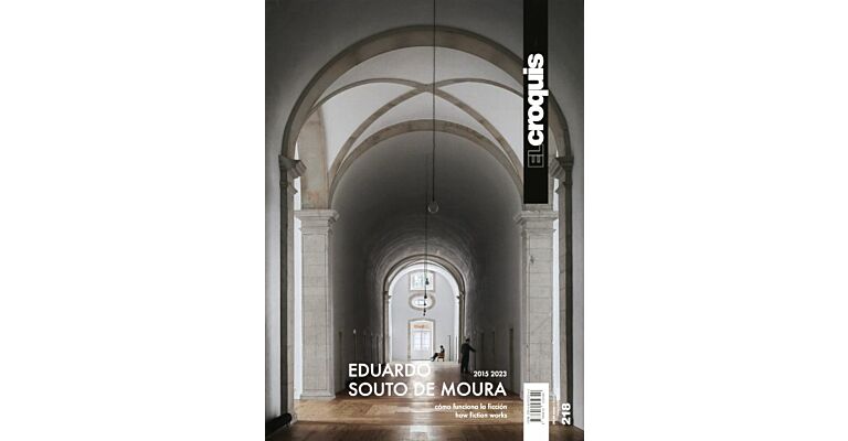 El Croquis 218 - Edoardo Souto de Moura 2015-2023