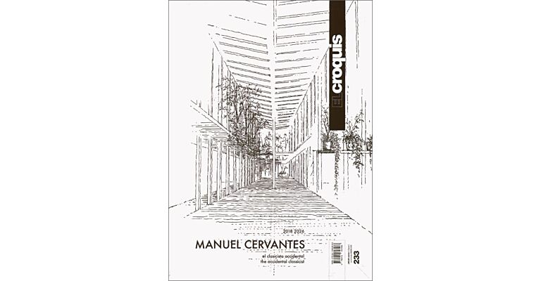 El Croquis 233 - Manuel Cervantes 2018-2026